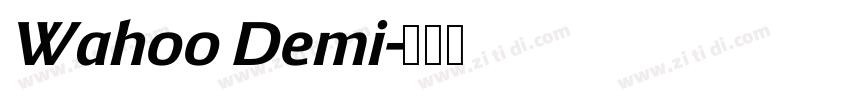Wahoo Demi字体转换